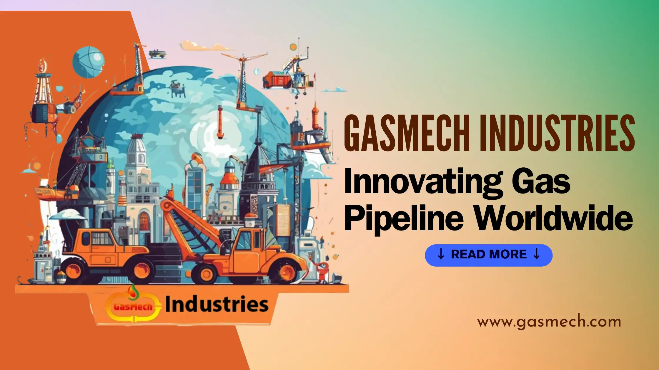 How Gasmech offered Gas Burners changing the Gas Pipeline Industries in India